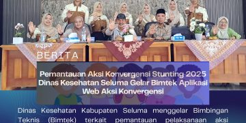 Pemantauan Aksi Konvergensi Stunting 2025: Dinas Kesehatan Seluma Gelar Bimtek Aplikasi Web Aksi Konvergensi