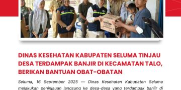 DINAS KESEHATAN KABUPATEN SELUMA TINJAU DESA TERDAMPAK BANJIR DI KECAMATAN TALO, BERIKAN BANTUAN OBAT-OBATAN SERTA MAKANAN TAMBAHAN BAGI BALITA DAN IBU HAMIL
