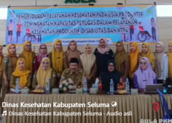 DINKES SELUMA GELAR SOSIALISASI PENGELOLAAN PELAYANAN KESEHATAN USIA PRODUKTIF, DISABILITAS, DAN KEKERASAN TERHADAP PEREMPUAN DAN ANAK (KTPA)